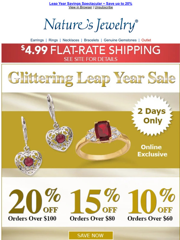 Nature's Jewelry It's Leap Year Sale, SAVE up to 20 Shop Nature's