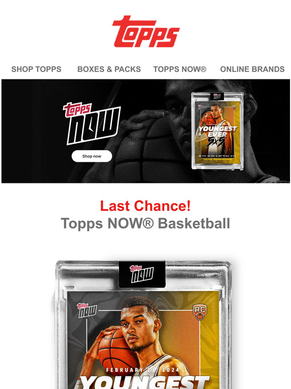 Topps: Last Chance | Wemby is youngest ever to have a 5x5 game! | Milled