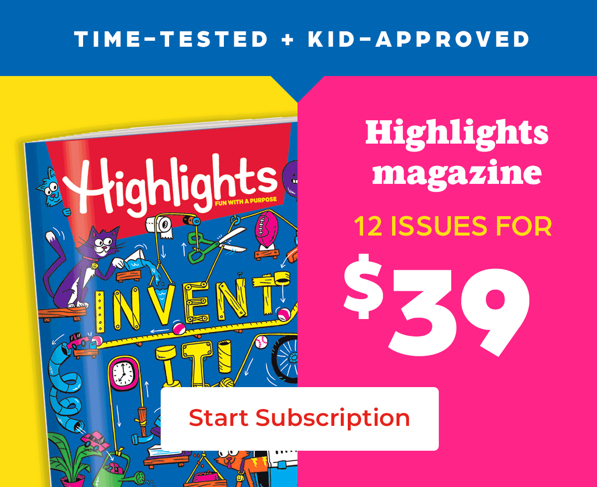 Time-Tested and Kid-Approved: Shop Highlights Magazines, Now 12 Issues for $39!