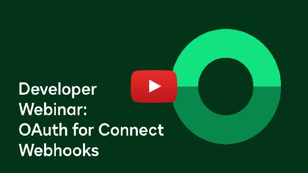 Developer Webinar: OAuth for Connect (Webhooks)