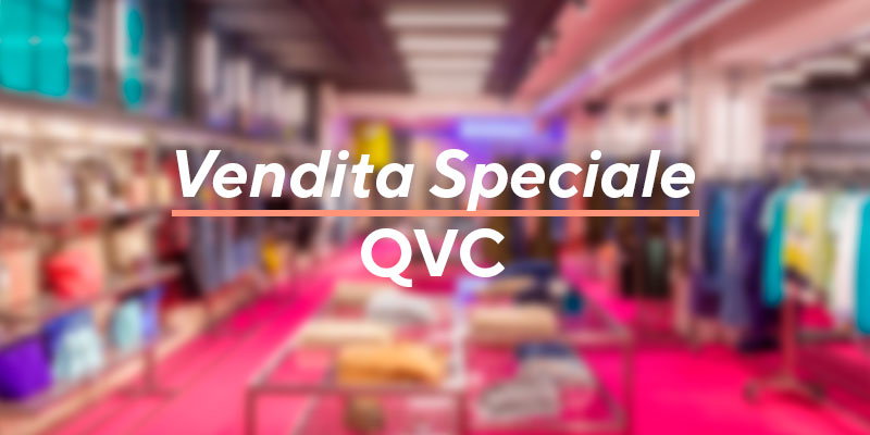 Vendita Speciale QVC