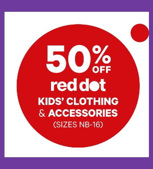 50% off Red Dot Kids' Clothing & Accessories (Sizes NB - 16)