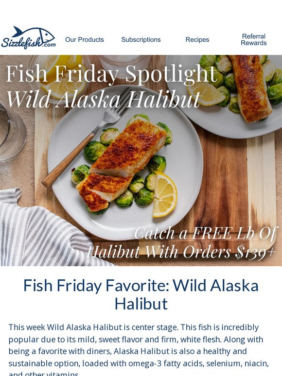 Fish Friday Feature: Wild Alaska Halibut!