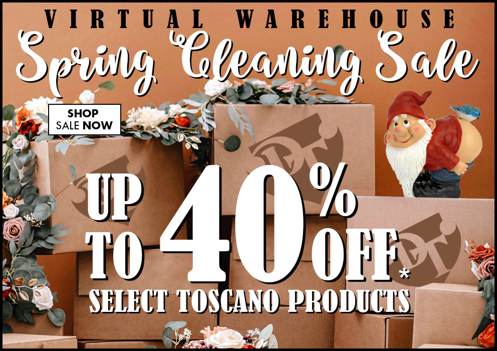 Virtual Warehouse Spring Clearance Sale. Up to 40% off select Toscano products. Shop Now