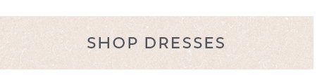 Shop Dresses