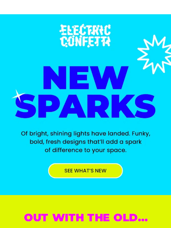 New bright, shiny things!