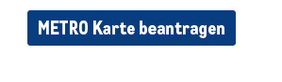 METRO Karte beantragen