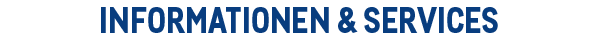 Informationen & Services