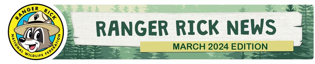 Ranger Rick News Edition
