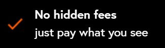 No Hidden Fees