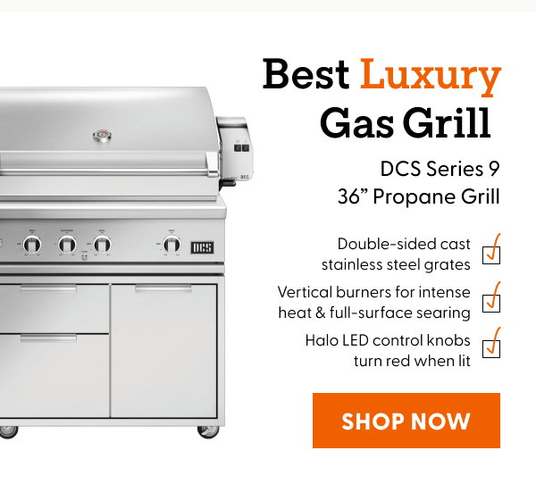 Best Luxury Gas Grill - Our Pick: DCS Series 9 36” Propane Grill