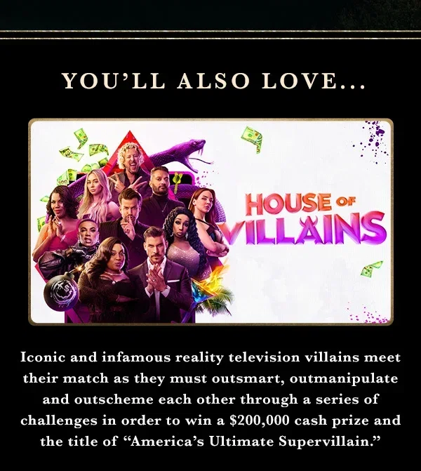You'll Also Love – House of Villains