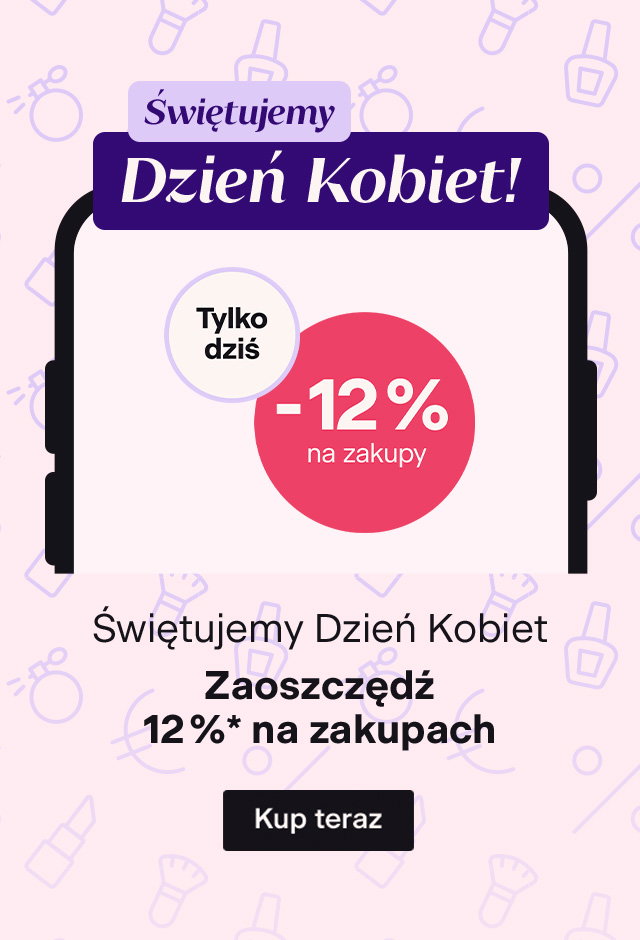 Świętujemy Dzień Kobiet! -12 %
