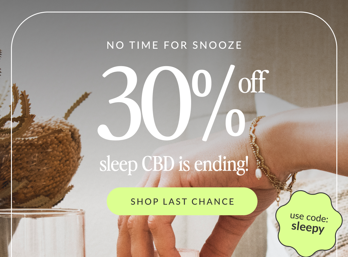 Vena CBD (US) Say goodbye to 30 off sleep goodies 👋 Milled