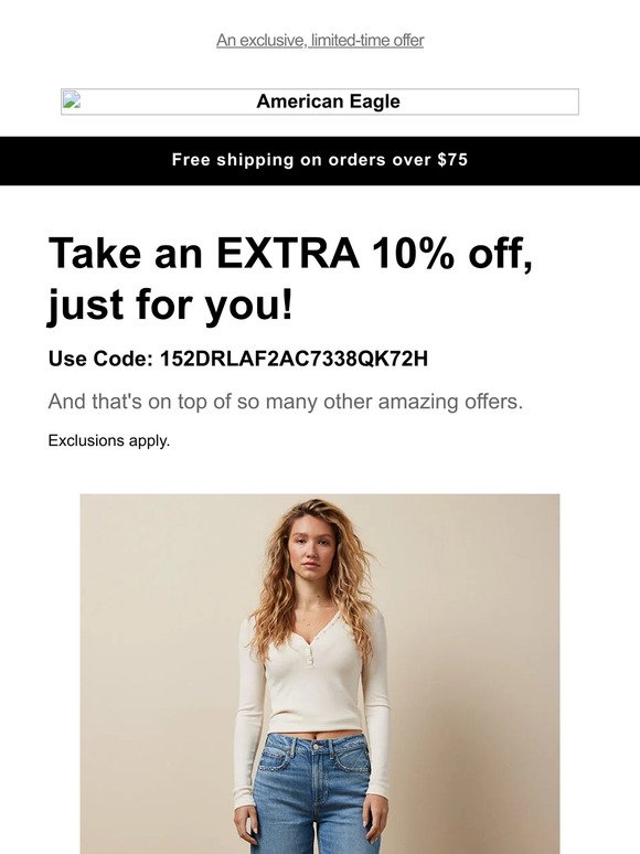 American Eagle: Now on sale PLUS an extra 10% off styles you've loved💖
