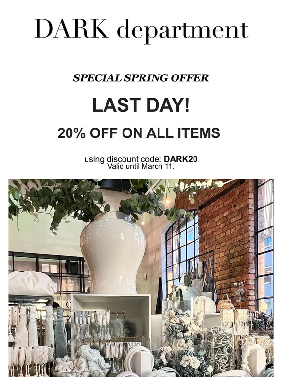 LAST DAY! Enjoy 20% off your next order!