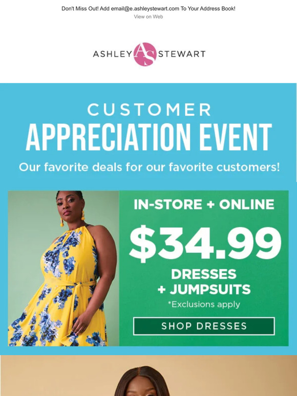 Ashley Stewart DRESSES are 34.99 instore and online for Customer