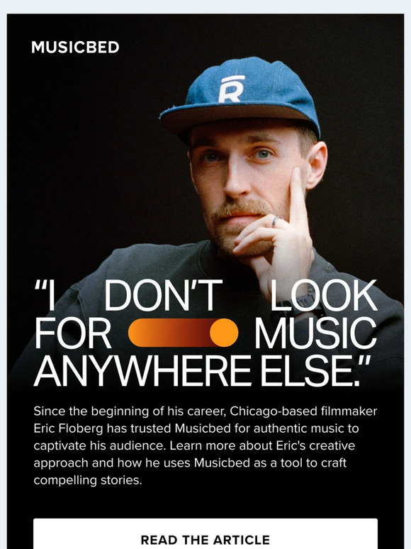 "I don't look for music anywhere else" (Eric Floberg said that)