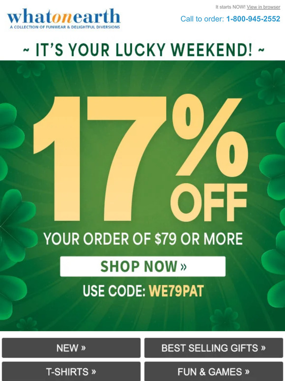 What On Earth Catalog 17 Off! Your LUCKY Weekend Milled