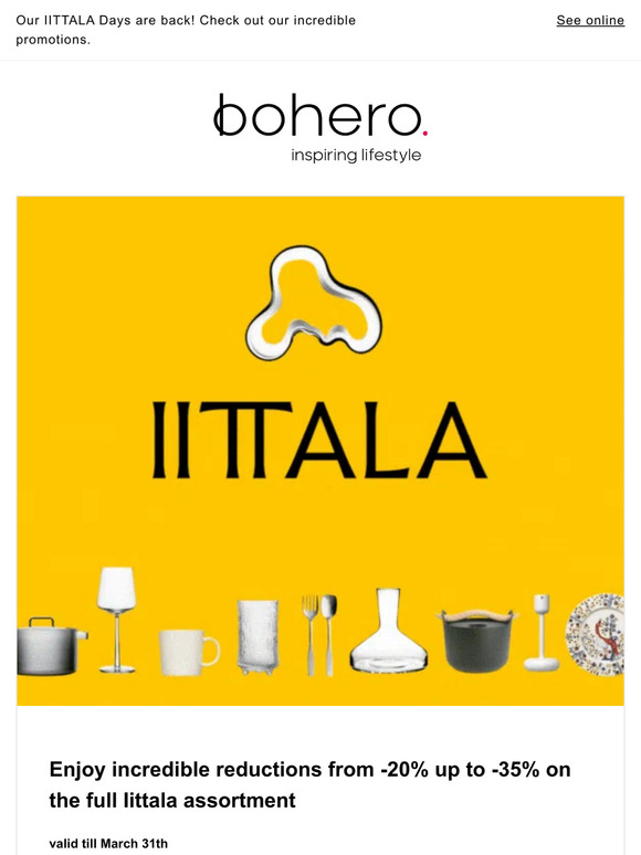 Our IITTALA Days are back! Check out our incredible promotions.