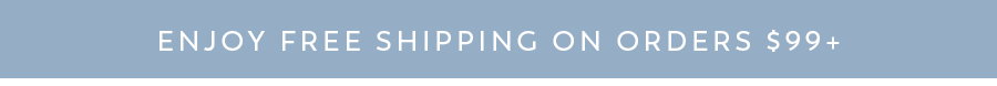 Enjoy free shipping over $99+