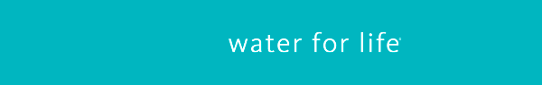 water for life