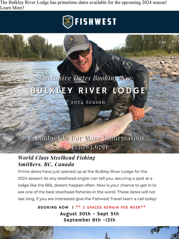 Primetime Dates For Fall Steelhead Available @ The Bulkley River Lodge