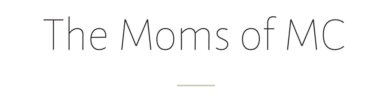 The Moms of MC