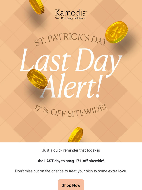 ⏰ Last Day Alert: 17% Off St. Patrick's Day Special Ends Today!