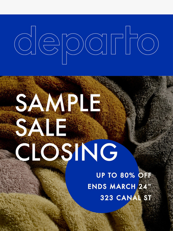 Sample Sale Closing. Up to 80% Off!