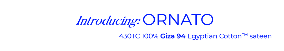 Introducing Ornato