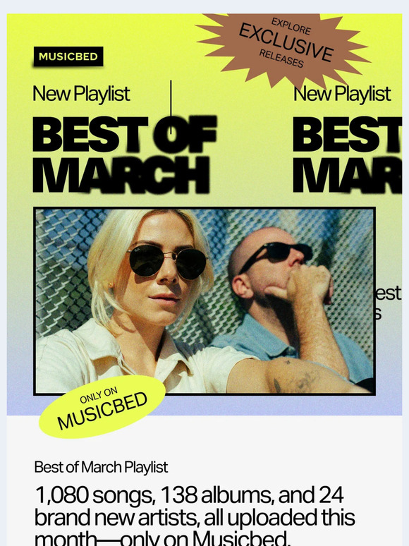 🚨 NEW MUSIC ALERT 🚨 The Best of March