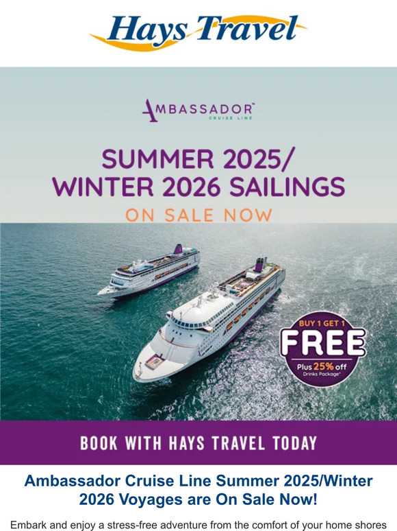 Hays Travel Ambassador Cruise Line Summer 2025/Winter 2026 Voyages are