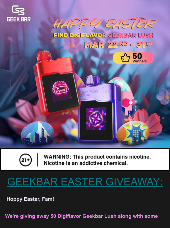 Geekbar  Easter Giveaway🔥