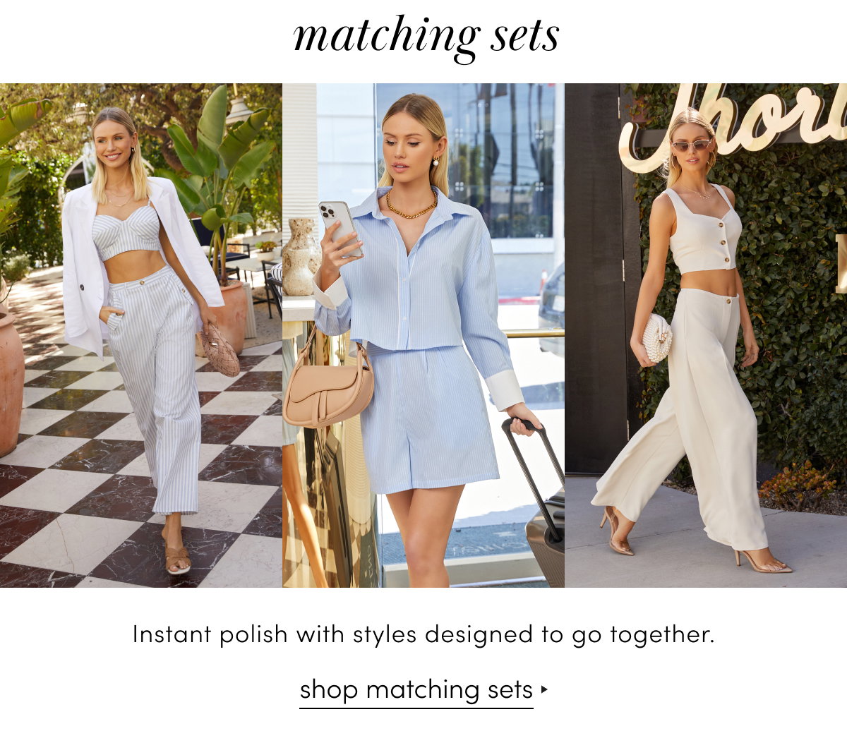 Shop matching sets.