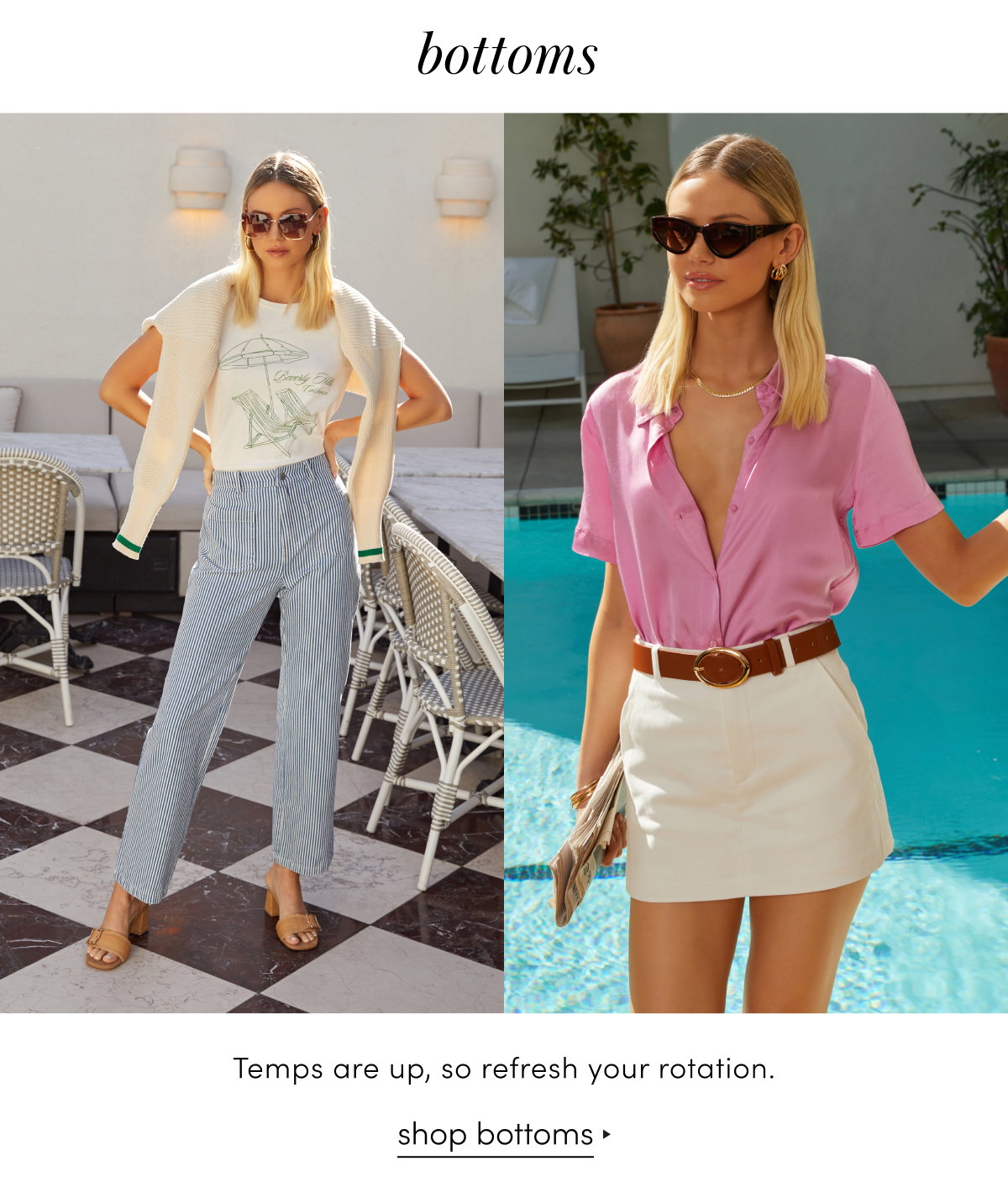 Shop bottoms.