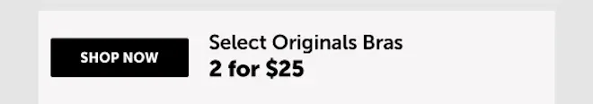 Select Originals Bras 2/$25