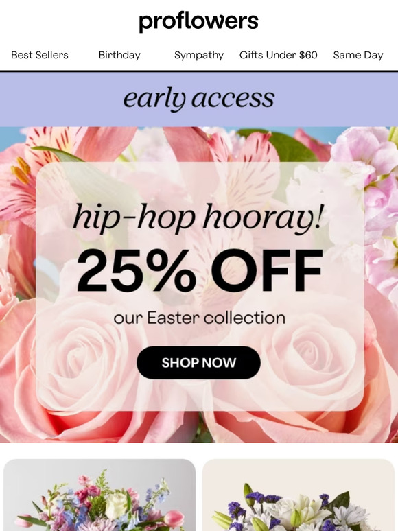 proflowers EXCLUSIVE Take 25 off our Easter bouquets & gifts Milled