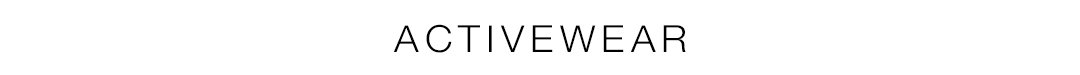 ACTIVEWEAR