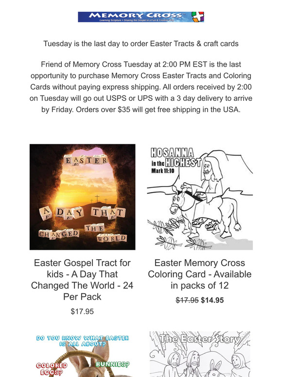 From Memory Cross:  Tuesday is the last day to order Easter Tracts & craft cards