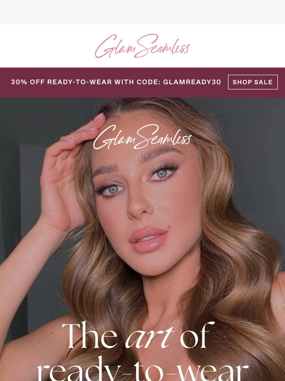 Glam Seamless: Fall in L-O-V-E with your Hair Again 💞