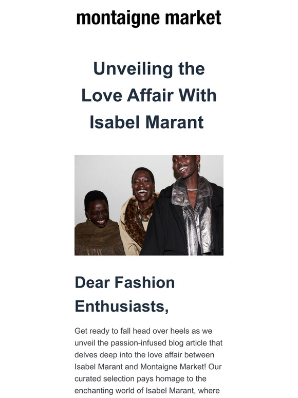 Unveiling the Love Affair: Isabel Marant & Montaigne Market