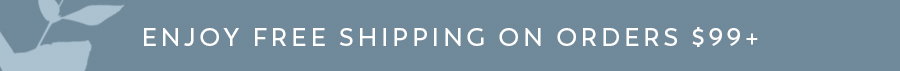 Enjoy free shipping over $99+
