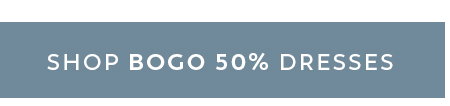 Shop BOGO 50% Off Dresses