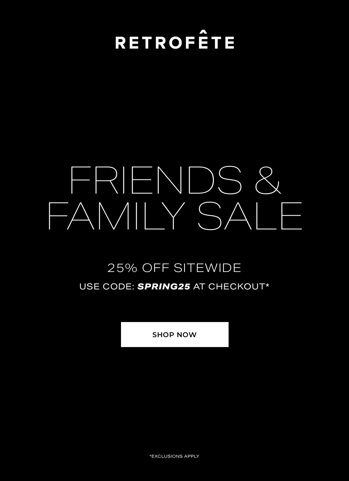 Friends & Family Sale