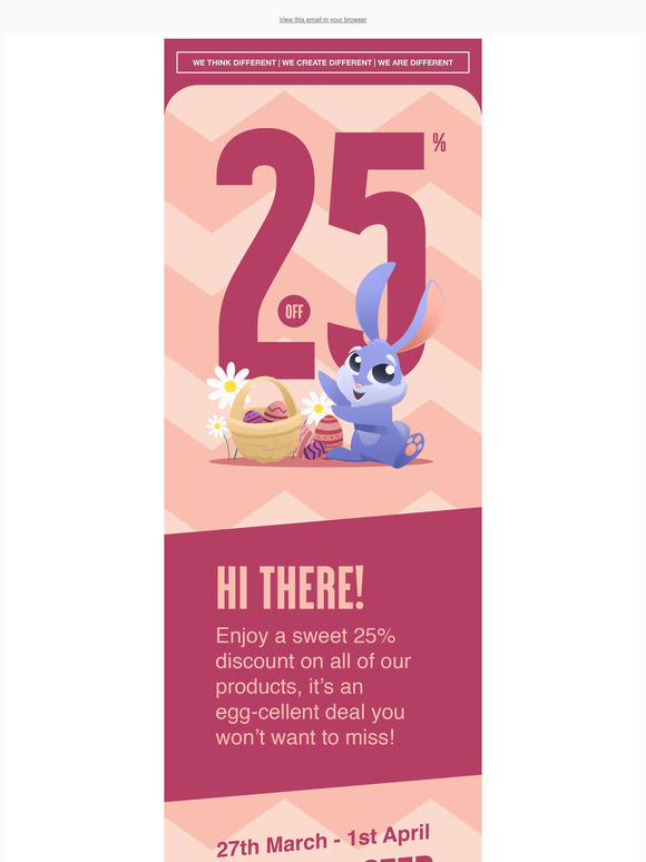 LAST CHANCE TO GET 25% OFF OUR RANGE!