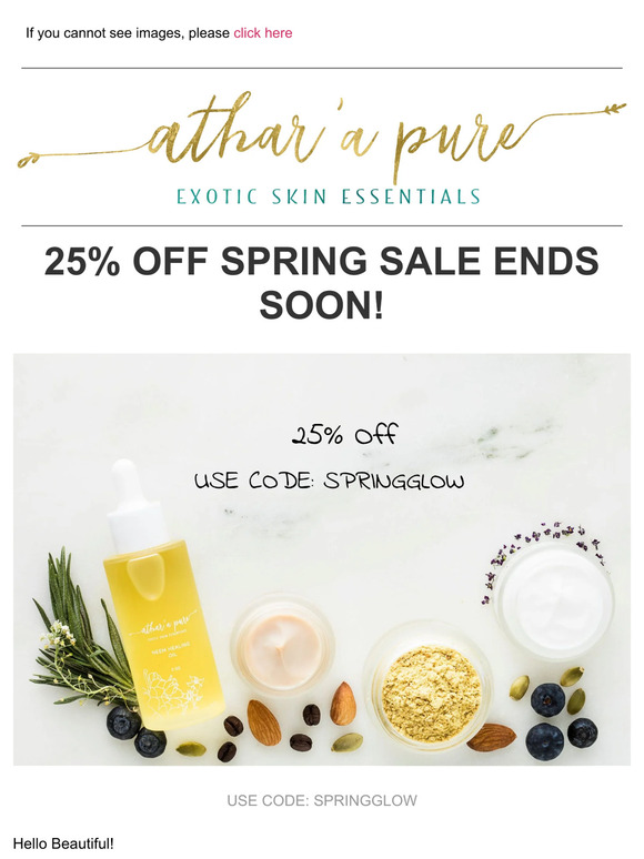 DON'T FORGET 25% OFF EVERYTHING