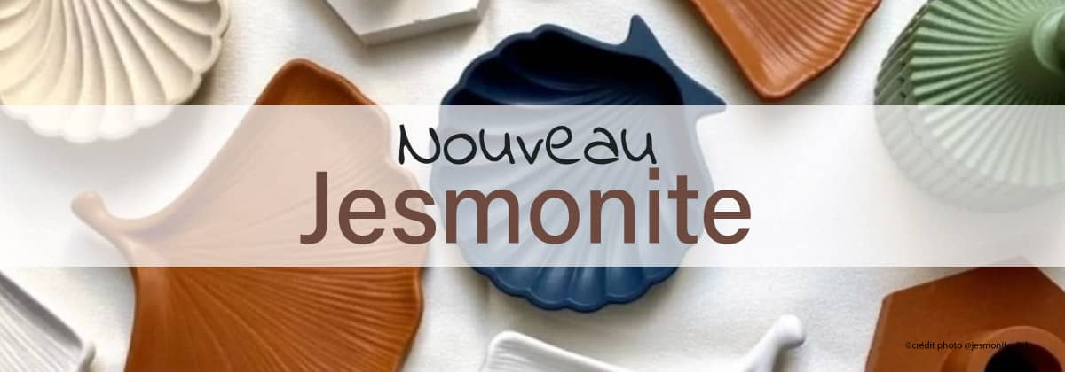 Découvrir les nouveautés Jesmonite