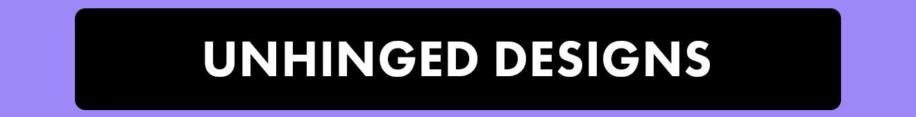 shop unhinged designs