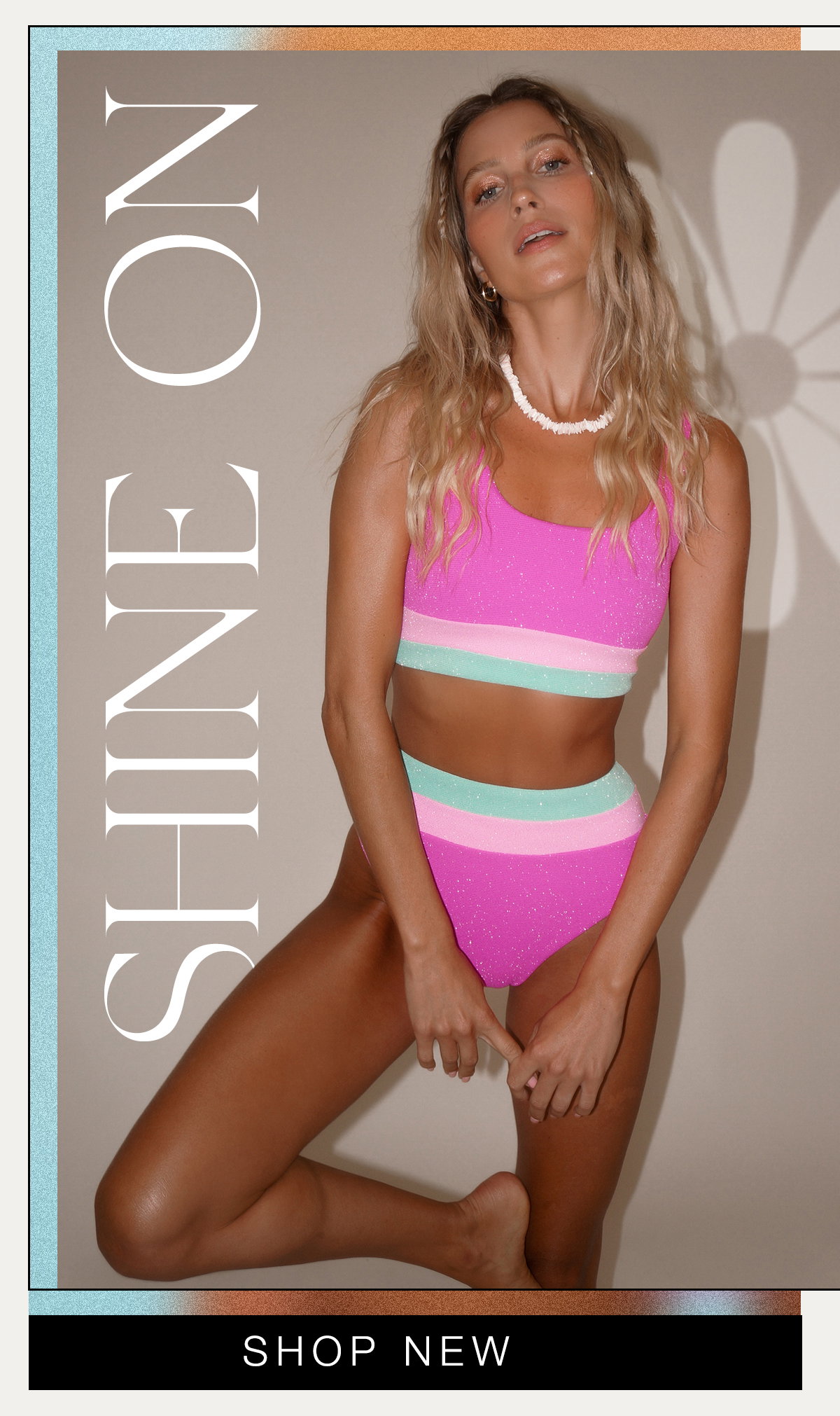 Shine On